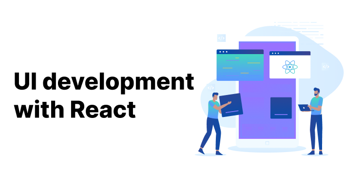 UI Development with React